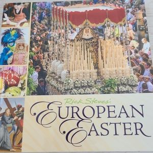 Rick Steves "EUROPEAN EASTER" brand new book.. photos, customs, foods and more..